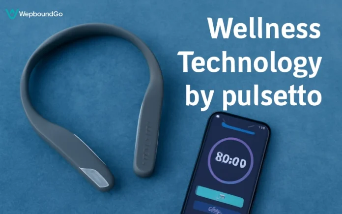 Wellness Technology bypulsetto for Stress Relief